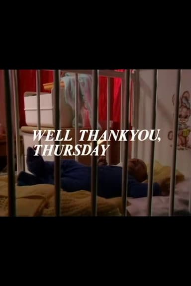 Well Thank You, Thursday poster