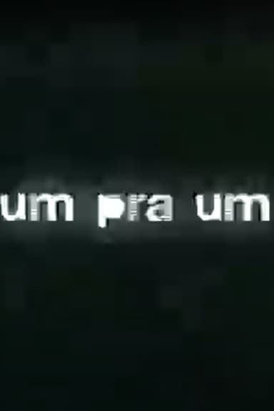 Um Pra Um poster