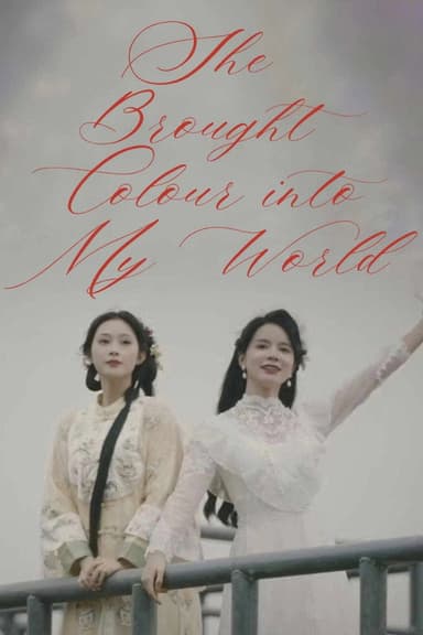 She Brought Colour into My World poster