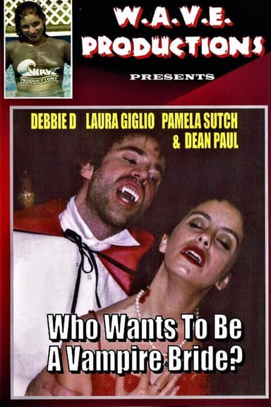 Who Wants To Be A Vampire Bride? poster