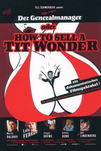 Der Generalmanager oder How to Sell a Tit Wonder poster