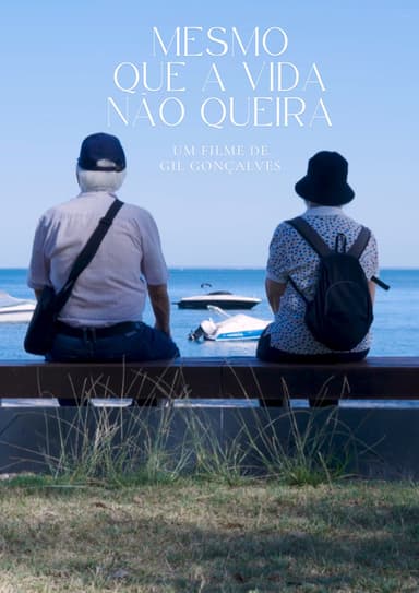 Mesmo que a Vida Não Queira poster