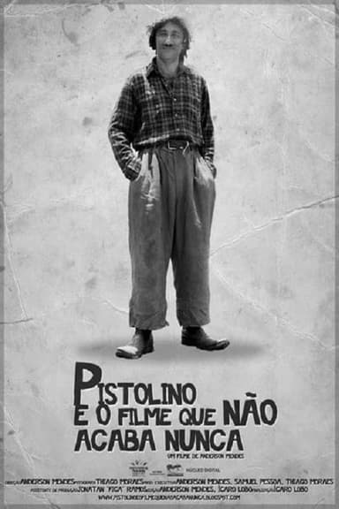 Pistolino e o Filme que não Acaba Nunca poster