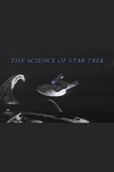 The New Explorers: The Science of Star Trek poster