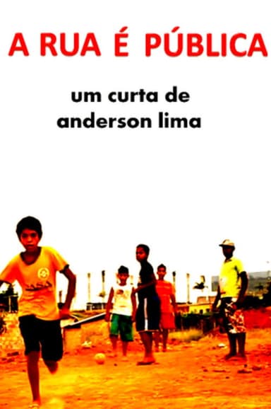 A Rua É Pública poster