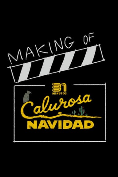 31 Minutes: One Hot Christmas | Making Of poster