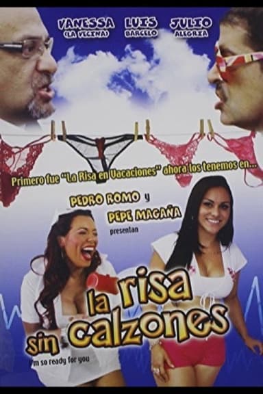 La risa sin calzones poster