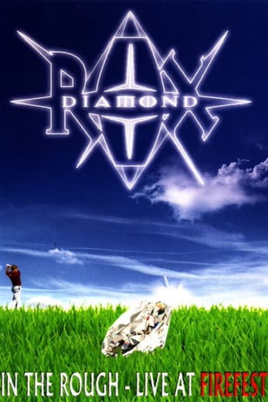 Rox Diamond: In The Rough - Live At Firefest V poster