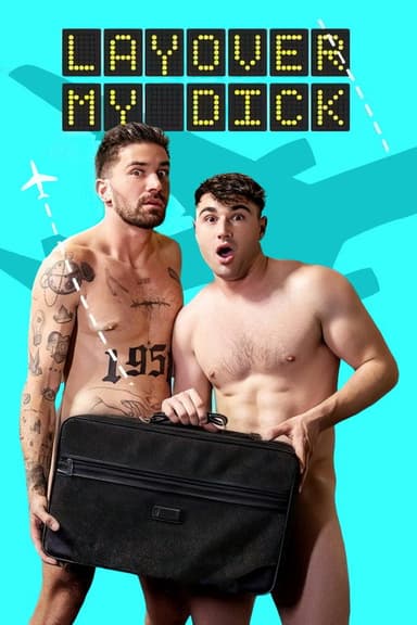 Layover My Dick poster