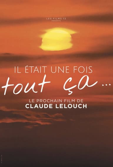 Il était une fois tout ça poster