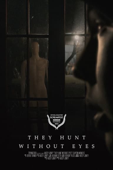They Hunt Without Eyes poster