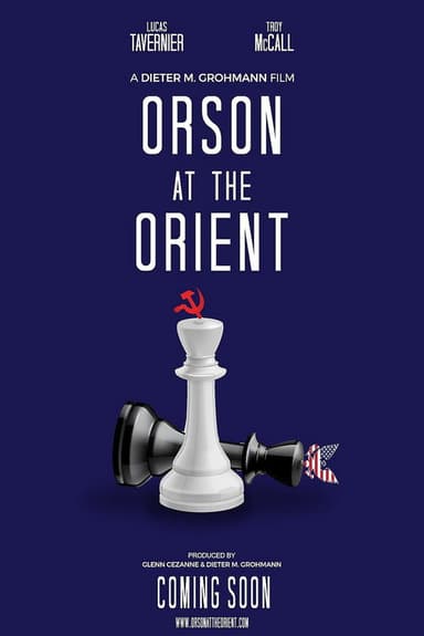 Orson at the Orient poster