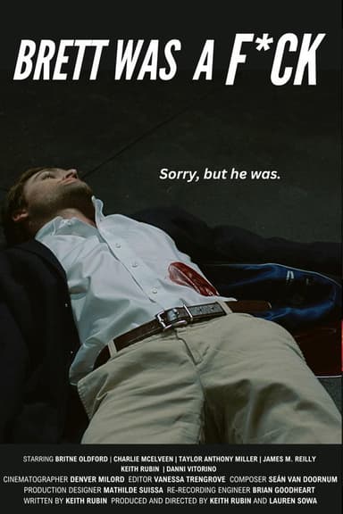 Brett Was a F*ck poster