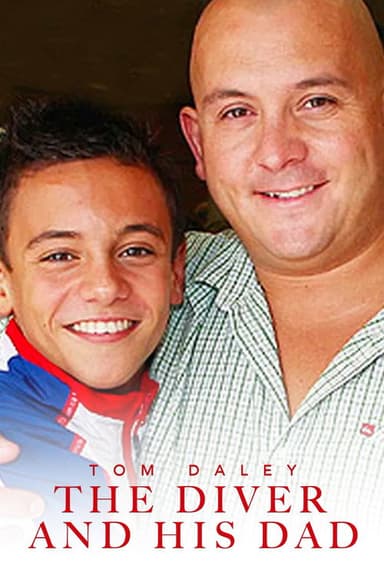 Tom Daley: The Diver and His Dad poster