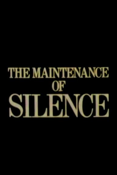 The Maintenance of Silence poster