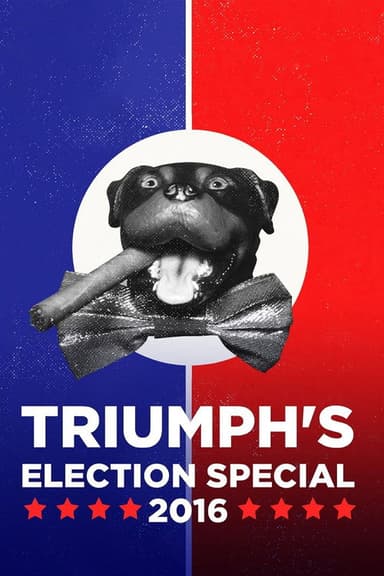 Triumph's Election Special 2016 poster