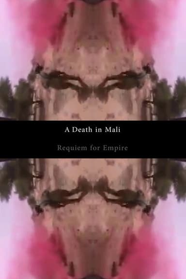 A Death in Mali - Requiem for Empire poster