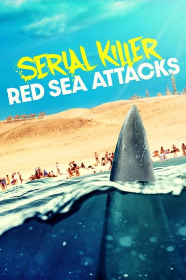 Serial Killer: Red Sea Attacks poster