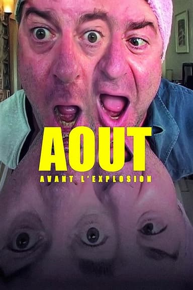 August: A Moment Before the Eruption poster