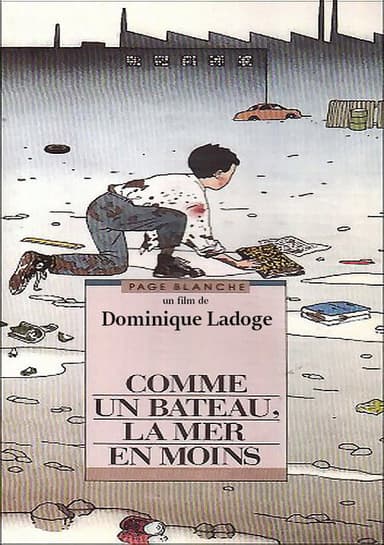 Comme un bateau, la mer en moins poster