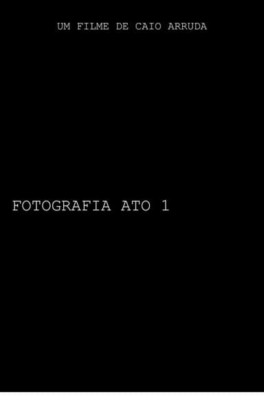 FOTOGRAFIA- ATO I poster