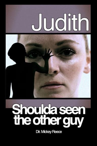 Judith: Shoulda Seen the Other Guy poster