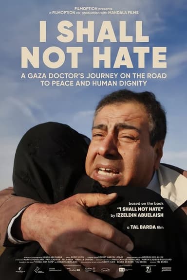 I Shall Not Hate poster