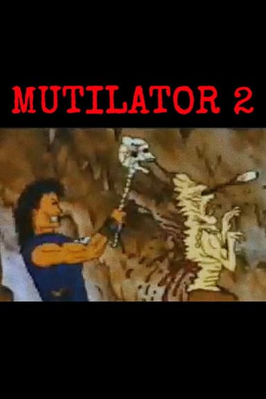 Mutilator: Hero of the Wasteland Episode II: Underworld poster