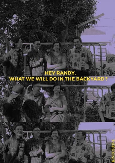 Hey Randy, What We Will Do In The Backyard? poster
