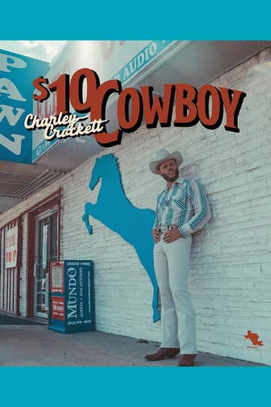 Charley Crockett: $10 Dollar Cowboy poster