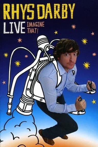 Rhys Darby Live - Imagine That! poster