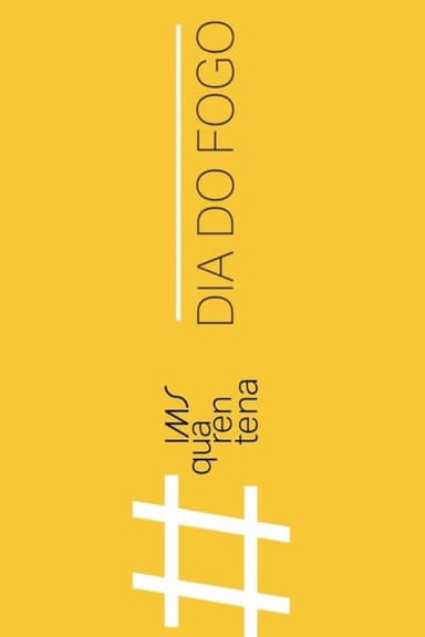 Dia do Fogo poster