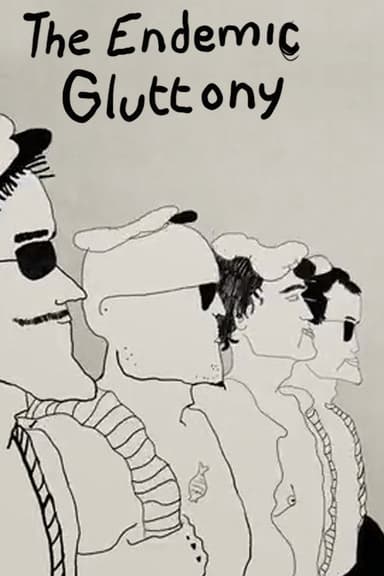 The Endemic Gluttony poster