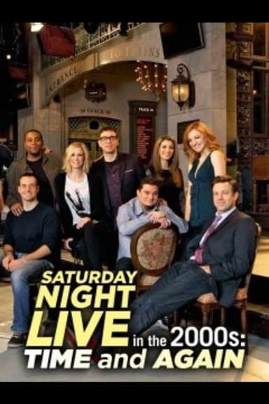 Saturday Night Live in the 2000s: Time and Again poster