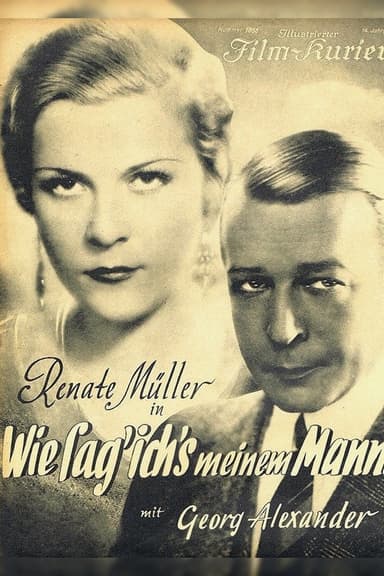 How Shall I Tell My Husband? poster