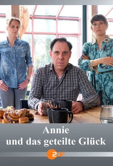 Annie und das geteilte Glück poster