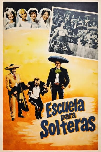 Escuela Para Solteras poster