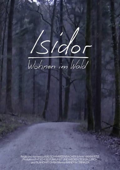 Isidor: Wohnen im Wald poster