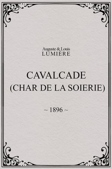 Cavalcade (char de la soierie) poster