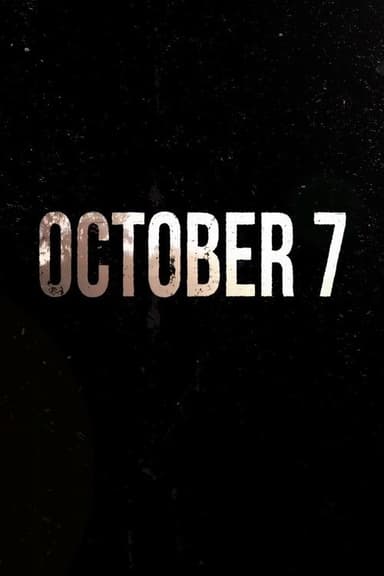 October 7 poster