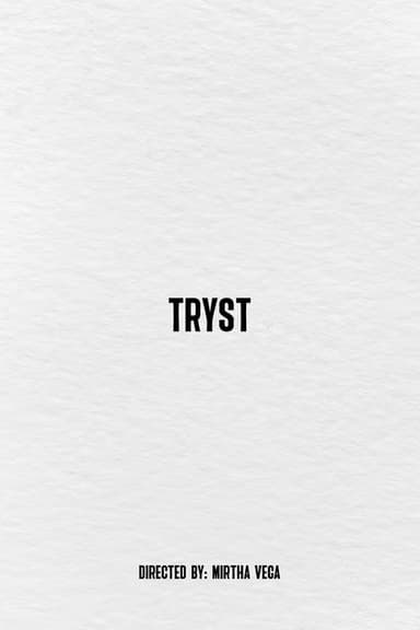 Tryst poster