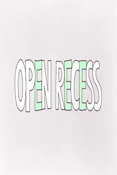 Open Recess poster