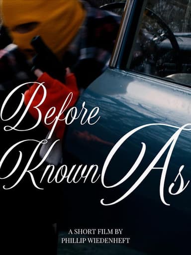 Before Known As poster
