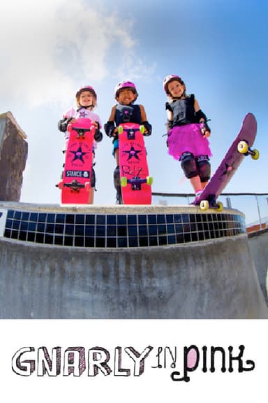 Gnarly in Pink poster