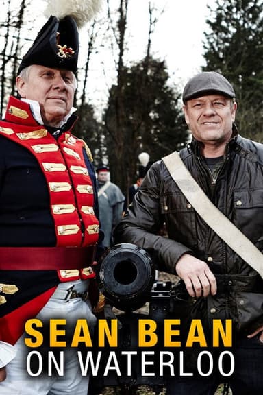 Sean Bean on Waterloo poster