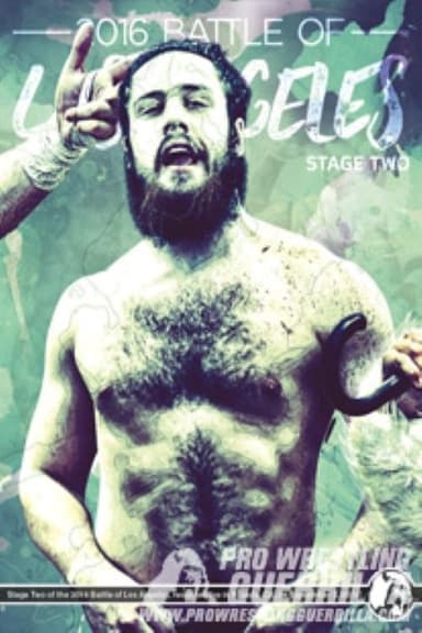 PWG: 2016 Battle of Los Angeles - Stage Two poster