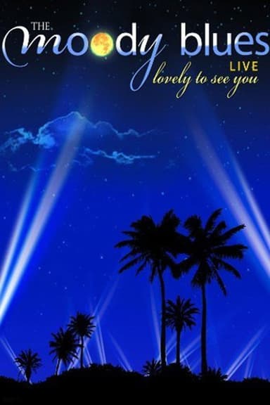 The Moody Blues - Lovely to See You Live poster