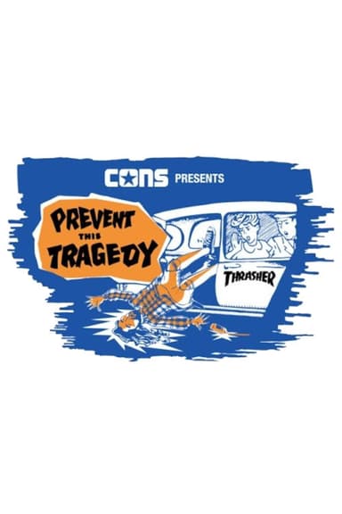 Converse & Thrasher - Prevent This Tragedy poster