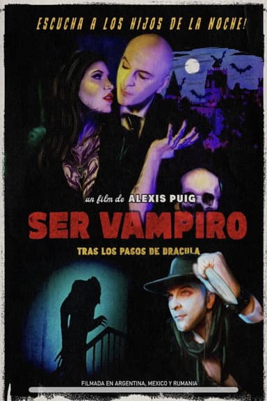 Ser vampiro: tras los pasos de drácula poster