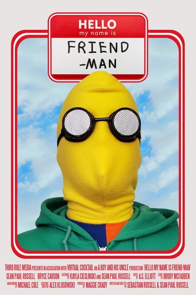 Hello My Name is Friend-Man poster